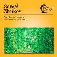 Zhukov: Piano Concerto "Silentium" & Violin Concerto "Angel's Day"