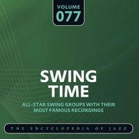 Swing Time - The Encyclopedia of Jazz, Vol. 77