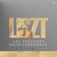 Liszt: Les préludes & Faust-Symphonie