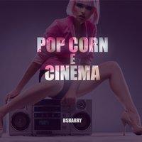 Popcorn E Cinema