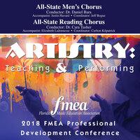 2018 Florida Music Education Association (FMEA): All-State Men's Chorus & All-State Reading Chorus