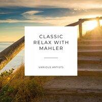 Classic Relax with Mahler