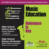 2014 Florida Music Educators Association (FMEA): High School Honors Band & High School Honors Orchestra