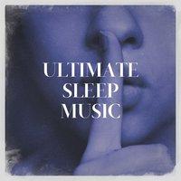 Ultimate Sleep Music