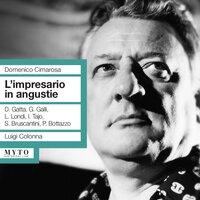 Cimarosa: L'impresario in angustie (Recorded 1963)