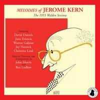 Melodies of Jerome Kern: The 1955 Walden Sessions