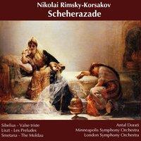 Rimsky-Korsakov: Scheherazade; Sibelius: Valse triste; Liszt: Les Préludes; Smetana: The Moldau