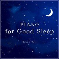 Piano for Good Sleep