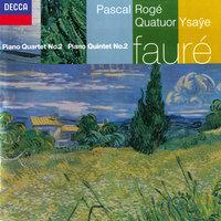 Fauré: Piano Quintet No. 2; Piano Quartet No. 2