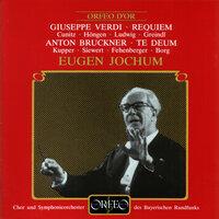 Verdi: Messa da Requiem - Bruckner: Te Deum, WAB 45