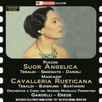 Puccini: Suor Angelica - Mascagni: Cavalleria Rusticana