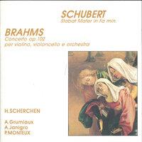 Brahms: Double Concerto in A Minor, Op. 102 - Schubert: Stabat Mater, D. 383
