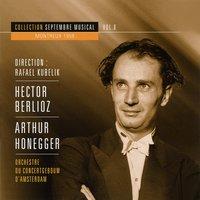 Septembre musical, Vol. 6 : Arthur Honegger / Hector Berlioz (Montreux 1959)