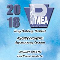 2018 Pennsylvania Music Educators Association (PMEA): All-State Orchestra & All-State Chorus