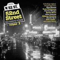 52nd Street - The History of Jazz