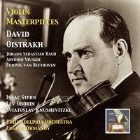 Violin Masterpieces: David Oistrakh Plays Bach, Vivaldi & Beethoven