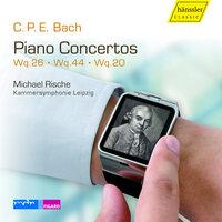 C.P.E. Bach: Piano Concertos, Wq. 26, Wq. 44, Wq. 20