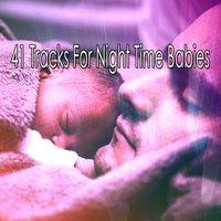 41 Tracks For Night Time Babies