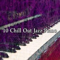 10 Chill out Jazz Piano