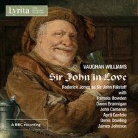 Vaughan Williams: Sir John in Love