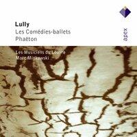 Lully : Les Comédies-ballets & Phaëton   -  Apex
