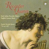 Recorder Quartet: Early Italian Recorder Music & English Consort Music