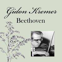 Gidon Kremer - Beethoven