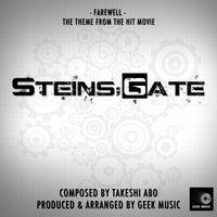 Steins;Gate - Farewell - Main Theme