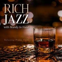 Rich Jazz - With Brandy in Hand