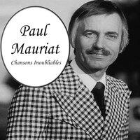 Paul mauriat - chansons inoubliables