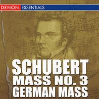 Schubert - Mass No. 3 - German Mass