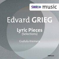 Grieg: Lyric Pieces (Selections)