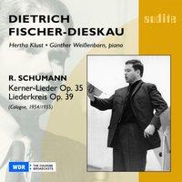 Robert Schumann: Kerner Lieder, Op. 35 & Liederkreis, Op. 39