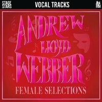 Accompaniments: Songs of Andrew Lloyd Webber: Female Selections (with Guide Vocals)