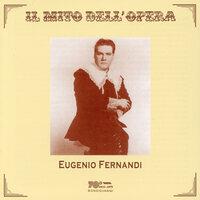 Il mito dell'opera: Eugenio Fernandi (Recorded 1957-1966)