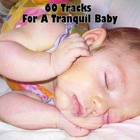 60 Tracks For A Tranquil Baby