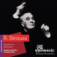R. Strauss: Symphonia domestica (Recorded 1945)