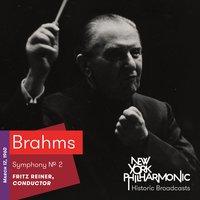 Brahms: Symphony No. 2 (Recorded 1960)