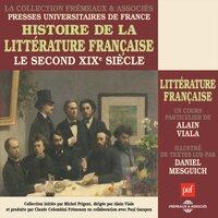 Histoire de la littérature française - Le second XIXe siècle