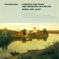 Tschaikovsky: Violin Concerto in D Major, Op. 35 & Romeo and Juliet
