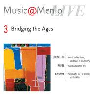 Music@Menlo Live '07: Bridging the Ages, Vol. 3