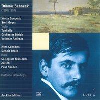 Othmar Schoeck: Violin Concerto & Horn Concerto