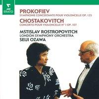 Prokofiev: Sinfonia concertante - Shostakovich: Cello Concerto No. 1
