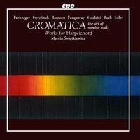 Cromatica: The Art of Moving Souls – Works for Harpsichord