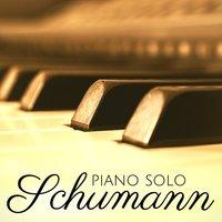 Schumann: Piano Solo