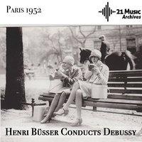 Henri Büsser conducts Debussy