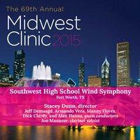 2015 Midwest Clinic: Southwest High School Wind Symphony