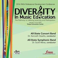 2016 Florida Music Educators Association (FMEA): All-State Concert Band & All-State Symphonic Band