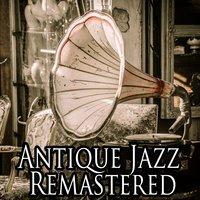 Antique Jazz Remastered