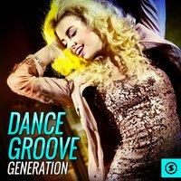 Dance Groove Generation